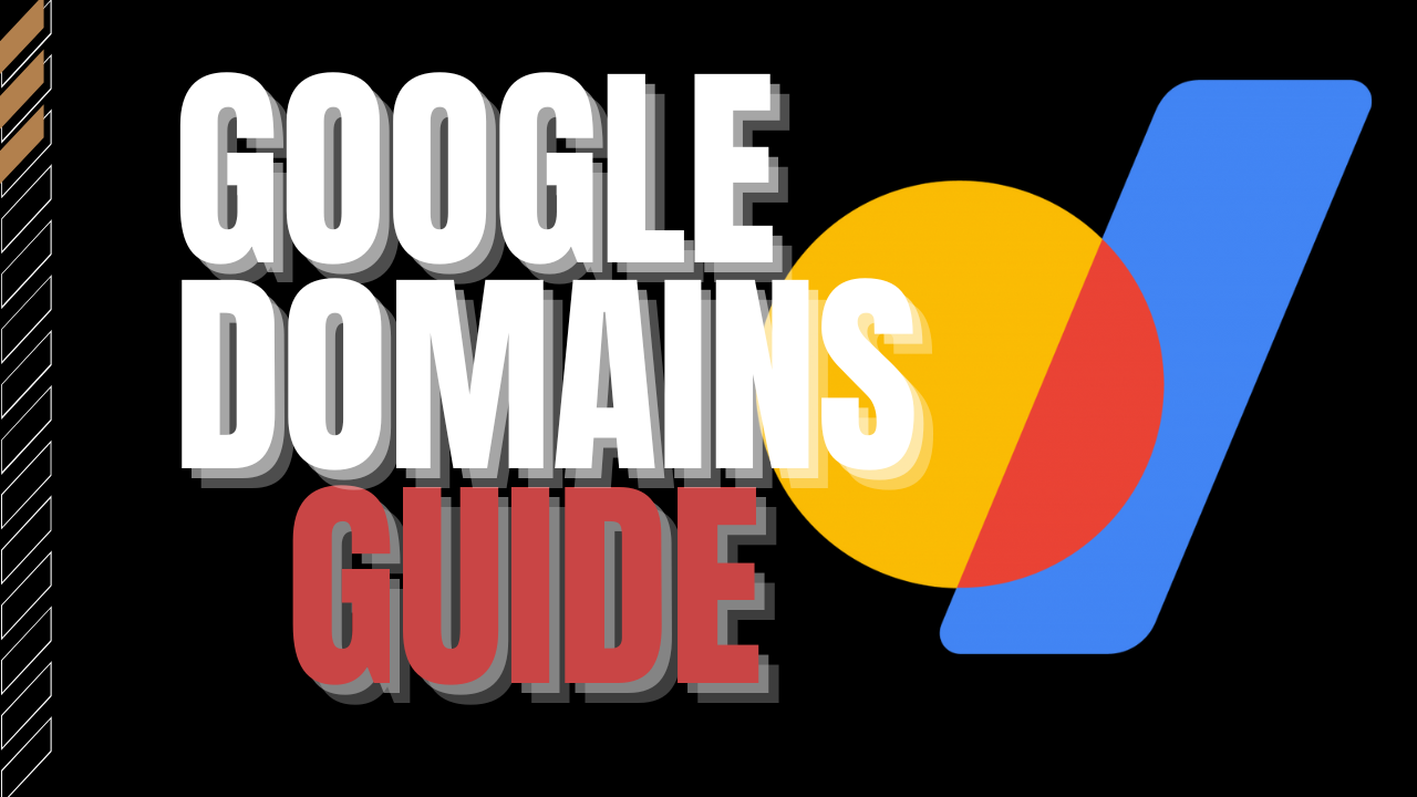 Google Domains Full Guide