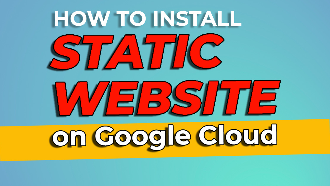 Building a Static Website on Google Cloud